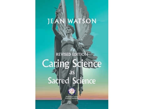 Livro Caring Science as Sacred Science de Jean Watson (Inglês)