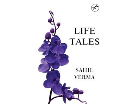 Livro Life Tales De Sahil Verma (inglês)