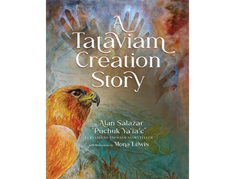 Livro A Tataviam Creation Story de Alan Salazar (Inglês)
