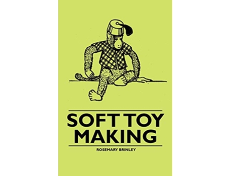 Livro Soft Toy Making de Rosemary Brinley (Inglês)