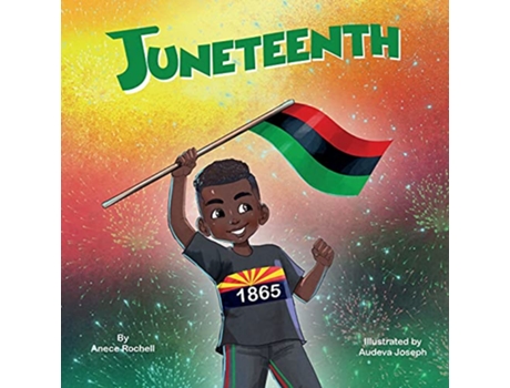 Livro Juneteenth Beautiful Me de Anece Rochell (Inglês)