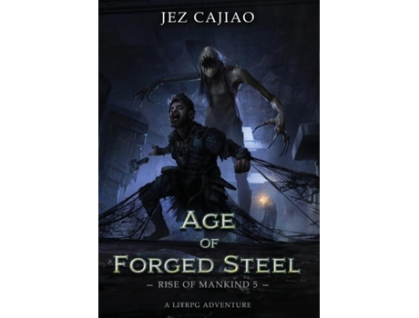 Livro Age of Forged Steel de Jez Cajiao (Inglês)