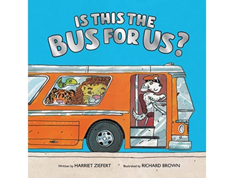 Livro Is This the Bus for Us? de Harriet Ziefert (Inglês - Capa Dura)