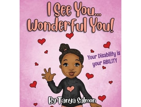 Livro I See You...Wonderful You! Your Disability is your ABILITY de Tanya Salmon (Inglês)