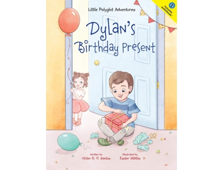 Livro Little Polyglot Adventures - Vol. 1 - Dylans Birthday Present - English Edition de Victor Dias de Oliveira Santos (Inglês)