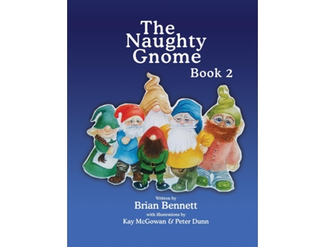 Livro The Naughty Gnome Book 2 De Brian Bennett (inglês)