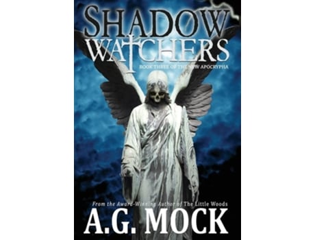 Livro Shadow Watchers Book Three of the New Apocrypha de A G Mock (Inglês - Capa Dura)
