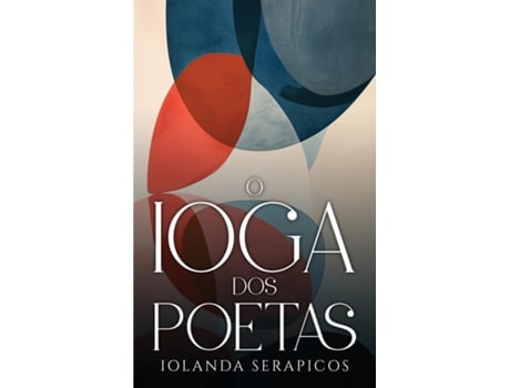 Livro O Ioga dos Poetas de Iolanda Serapicos (Inglês)