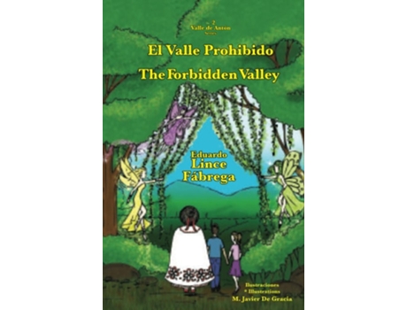 Livro El Valle Prohibido The Forbidden Valley De Eduardo Lince (espanhol - Capa Dura)