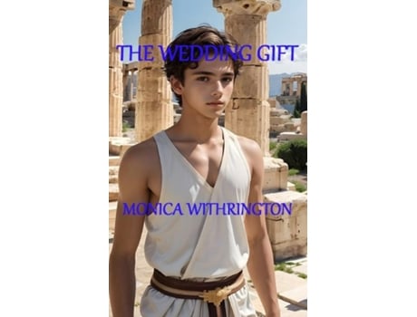 Livro The Wedding Gift de Monica Withrington (Inglês)