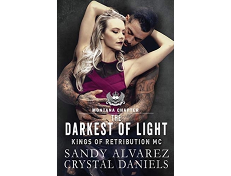 Livro The Darkest Of Light de Crystal Daniels Sandy Alvarez (Inglês)