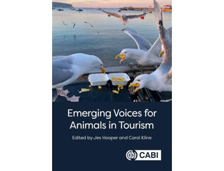 Livro Emerging Voices for Animals in Tourism de Jes Hooper e Carol Kline (Inglês - Capa Dura)