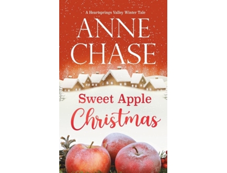 Livro Sweet Apple Christmas de Anne Chase (Inglês)