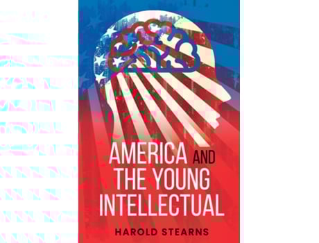 Livro America And The Young Intellectual De Harold Stearns (inglês)