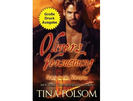 Livro Olivers Versuchung de Tina Folsom (Inglês)