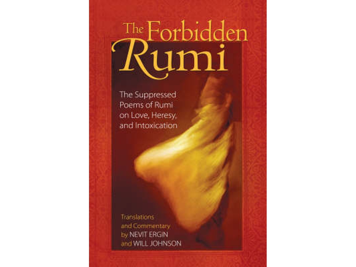 Livro The Forbidden Rumi de Jelaluddin Rumi (Inglês)