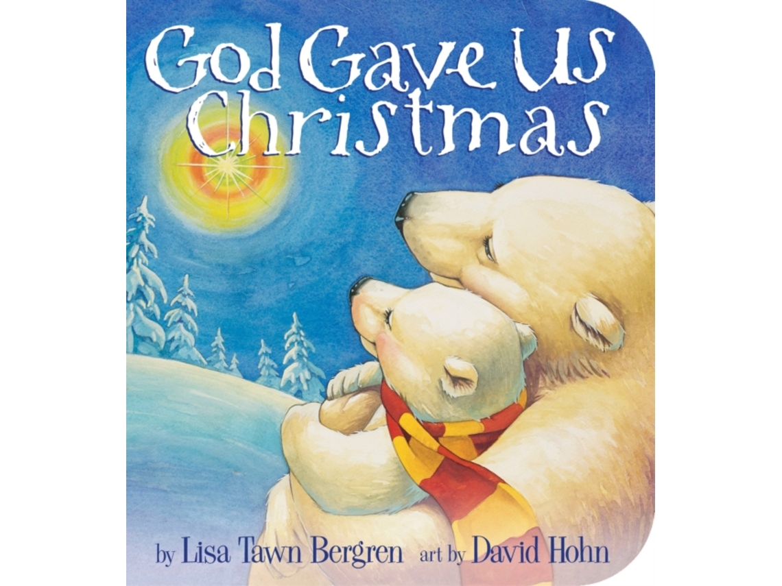 Livro god gave us christmas de lisa tawn bergren (inglês)