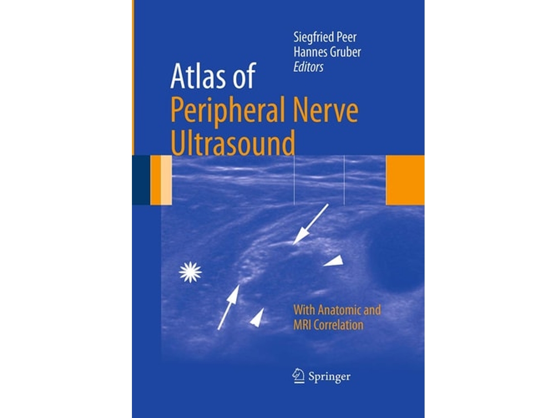 Livro Atlas Of Peripheral Nerve Ultrasound De Peer, Siegfried Et Al. (inglês)