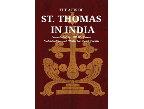 Livro The Acts of St. Thomas in India de Curtin e D P (Inglês)