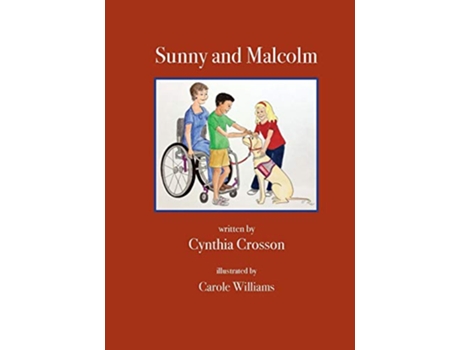 Livro Sunny and Malcolm de Cynthia Crosson (Inglês)