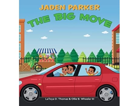 Livro Jaden Parker The Big Move de Latoya Thomas Ollie Wheeler (Inglês)