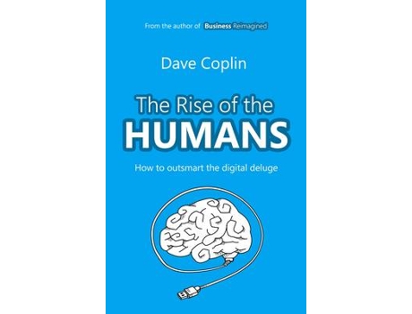 Livro the rise of the humans de dave coplin (inglês)
