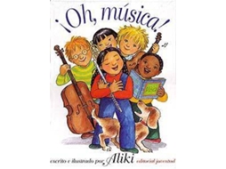 Livro ­Oh, Música! de Aliki