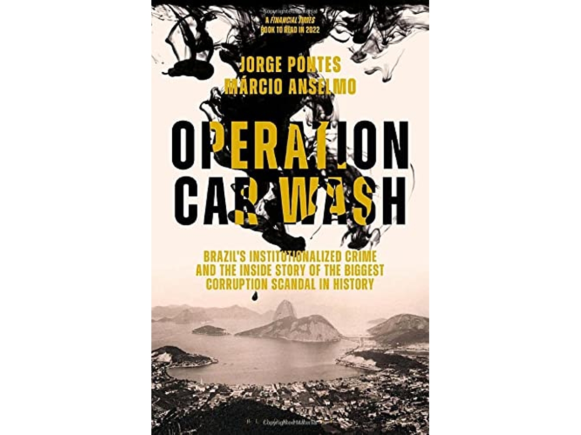 Livro Operation Car Wash de Jorge Pontes e Marcio Anselmo (Inglês - Capa Dura)