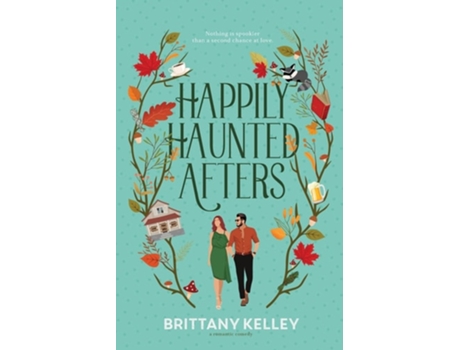 Livro Happily Haunted Afters de Brittany Kelley (Inglês)