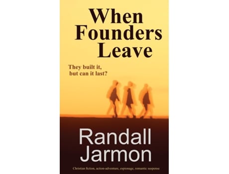 Livro When Founders Leave de Randall Jarmon (Inglês)