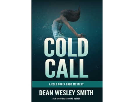 Livro Cold Call A Cold Poker Gang Mystery De Dean Wesley Smith (inglês - Capa Dura)