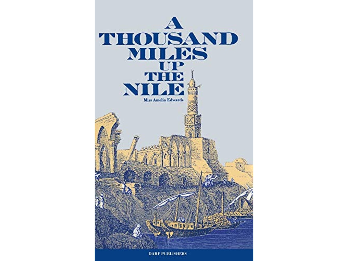 Livro A Thousand Miles Up the Nile de Amelia Ann Blanford Edwards (Inglês)