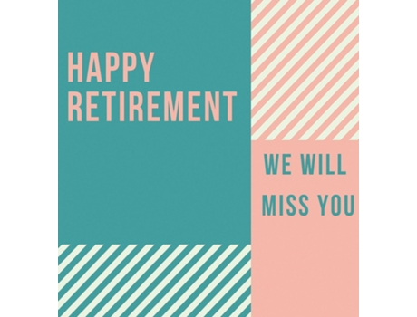 Livro Happy Retirement Guest Book Guestbook For Retirement, Message Book, Memory Book, Keepsake, Retirement Book For Signing De Lulu And Bell (inglês)