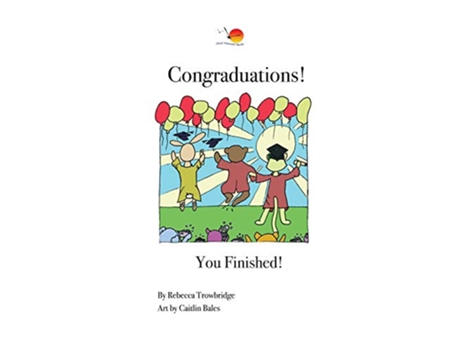 Livro Congraduations You Finished de Rebecca Trowbridge (Inglês)