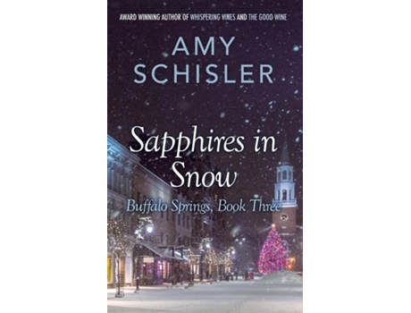 Livro Sapphires In Snow De Amy Schisler (inglês)