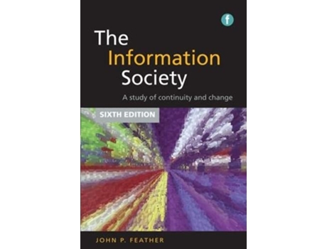Livro Information Society de John Feather (Inglês - Capa Dura)
