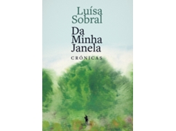 Livro Da Minha Janela de Luísa Sobral (Português)