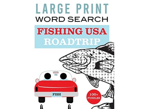 Livro Large Print Word Search Fishing Usa Roadtrip De Whyitsme Design (inglês)
