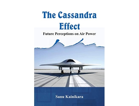 Livro Cassandra Effect de Sanu Kainikara (Inglês)