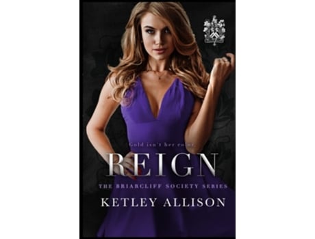Livro Reign De Ketley Allison (inglês - Capa Dura)