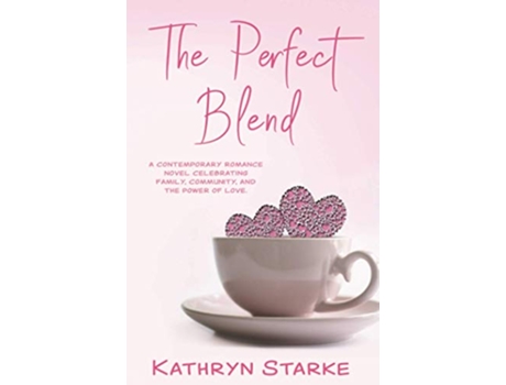 Livro The Perfect Blend de Kathryn Starke (Inglês)