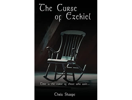 Livro The Curse Of Ezekiel De Chris Sharpe (inglês)