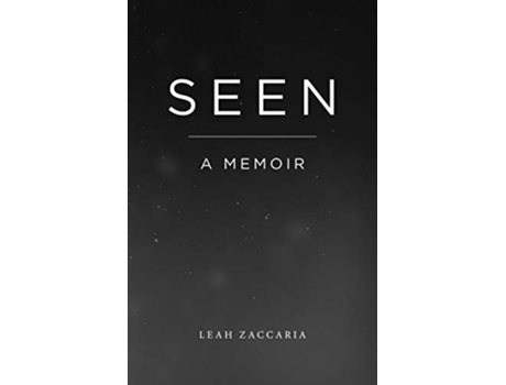 Livro Seen A Memoir de Leah Zaccaria (Inglês)
