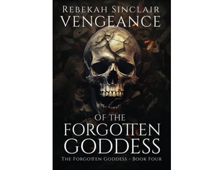Livro Vengeance of the Forgotten Goddess de Sinclair (Inglês)