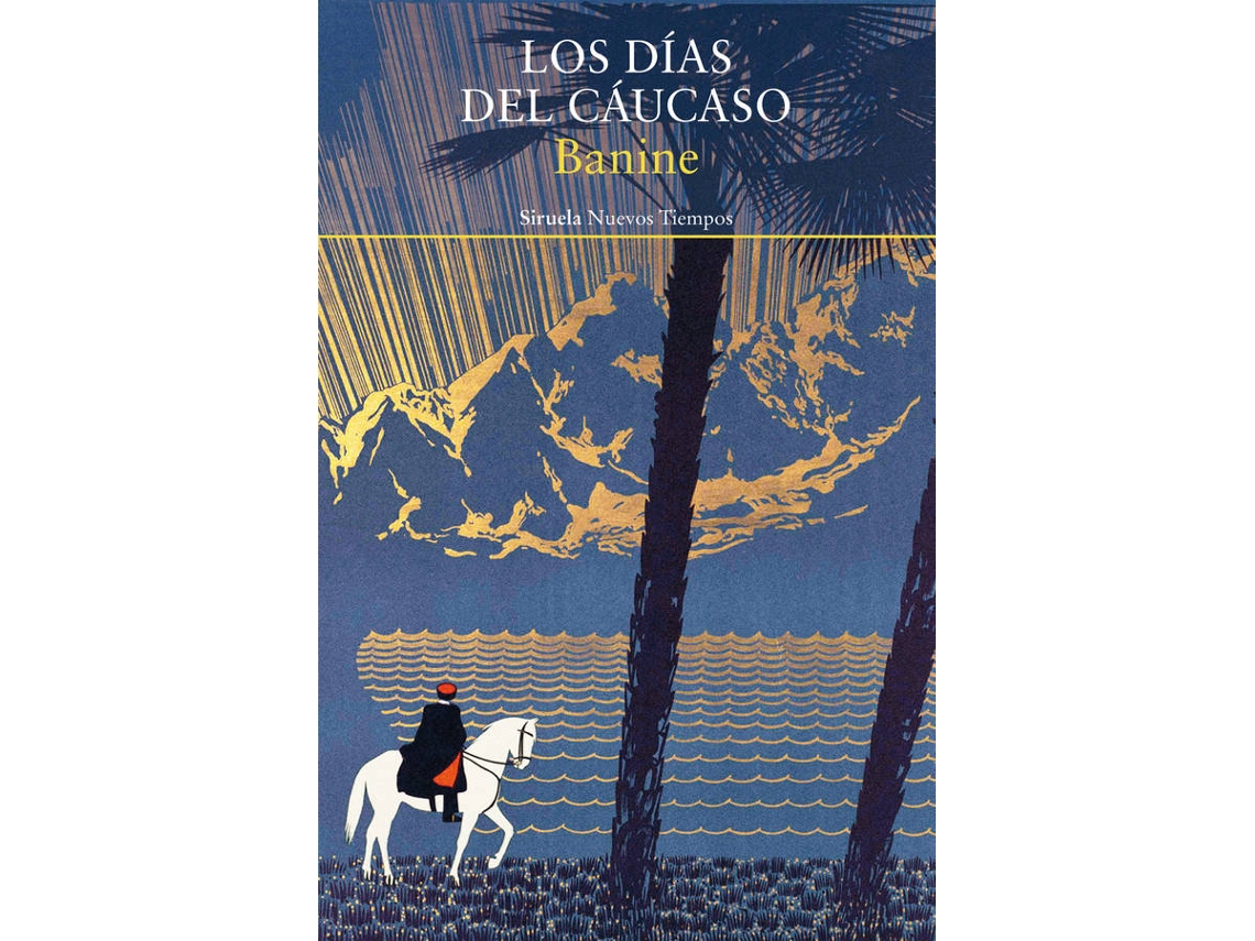 Livro Los Días Del Cáucaso de Banine (Espanhol)