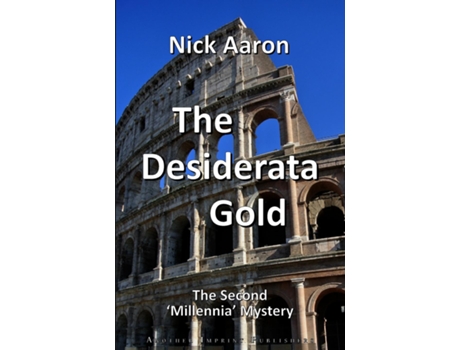 Livro The Desiderata Gold de Nick Aaron (Inglês)