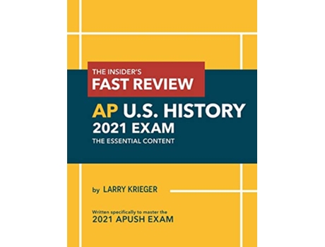 Livro The Insiders Fast Review AP US History 2021 Exam The Essential Content de Larry Krieger (Inglês)