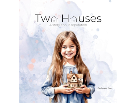 Livro Two Houses A story about separation de Alexandra N Gunn (Inglês)