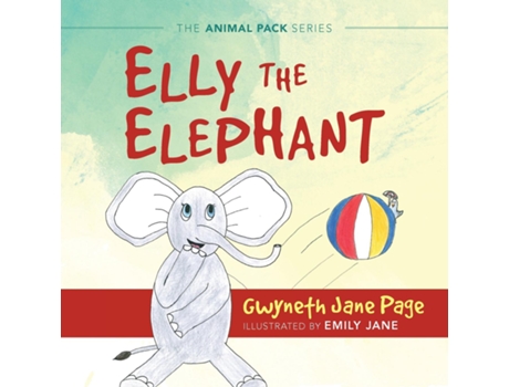 Livro Elly The Elephant De Gwyneth Jane Page (inglês)