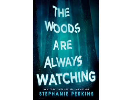 Livro Woods Are Always Watching de Stephanie Perkins (Inglês)
